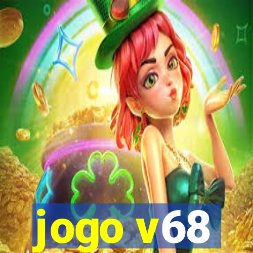 jogo v68